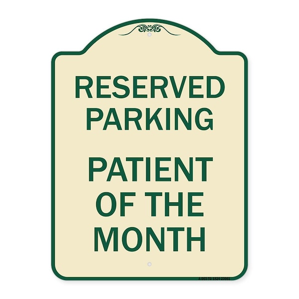Reserved Parking Patient of Month Heavy-Gauge Aluminum Architectural Sign, 24" x 18", TG-1824-23061